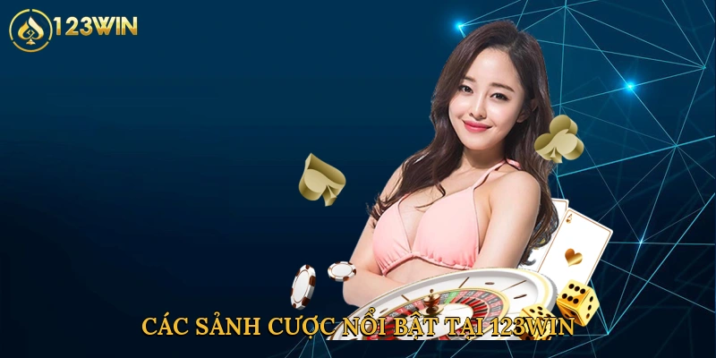 Các sảnh cược HOT nhất tại 123 win