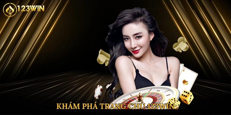 Khám phá điểm nổi trội của nhà cái 123win